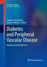 Diabetes and Peripheral Vascular Disease: Diagnosis and Management (Softcover Reprint of the Original 1st 2012)