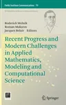 Recent Progress and Modern Challenges in Applied Mathematics, Modeling and Computational Science (2017)