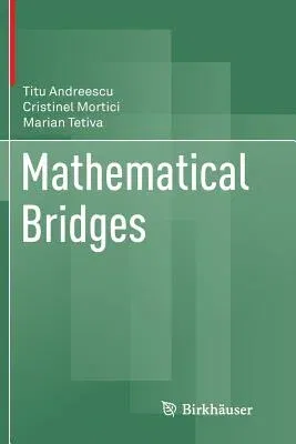 Mathematical Bridges (Softcover Reprint of the Original 1st 2017)