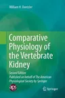 Comparative Physiology of the Vertebrate Kidney (Softcover Reprint of the Original 2nd 2016)