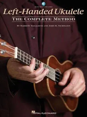 Left-Handed Ukulele - The Complete Method Book/Online Audio