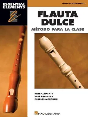 Essential Elements Flauta Dulce (Recorder) - Spanish Classroom Edition: Book Only