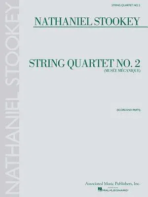 String Quartet No. 2 (Musee Mecanique): Score and Parts