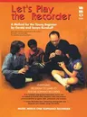 Let's Play the Recorder: A Method for the Young Beginner