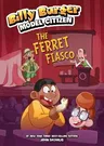 The Ferret Fiasco