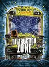 Destruction Zone: A 4D Book