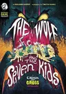 The Wolf and the Seven Kids: A Grimm and Gross Retelling