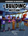 A Building Mission