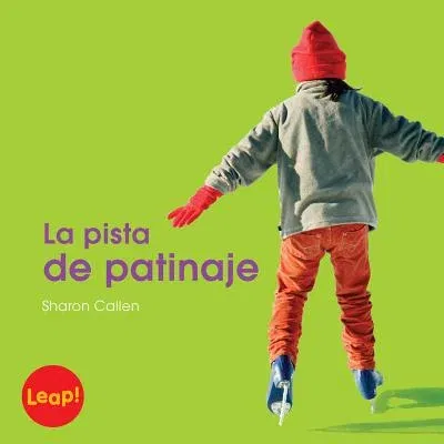 La Pista de Patinaje