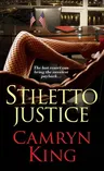 Stiletto Justice