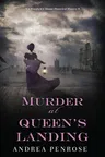 Murder at Queen's Landing: A Captivating Historical Regency Mystery