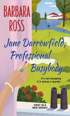 Jane Darrowfield, Professional Busybody