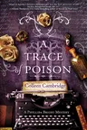 A Trace of Poison: A Riveting Historical Mystery Set in the Home of Agatha Christie