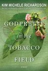 Godpretty in the Tobacco Field