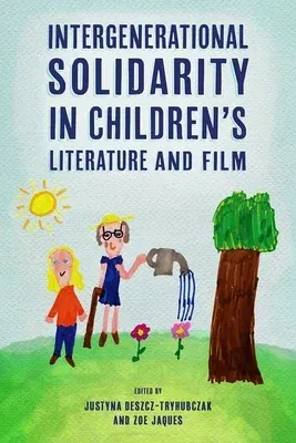 Intergenerational Solidarity in Children's Literature and Film