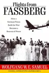 Flights from Fassberg: How a German Town Built for War Became a Beacon of Peace