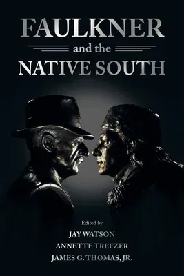 Faulkner and the Native South