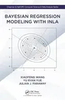 Bayesian Regression Modeling with Inla