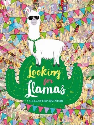 Looking for Llamas: A Seek-And-Find Adventure