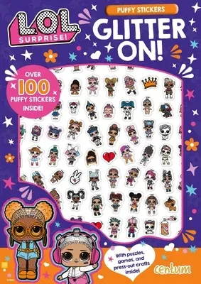 L.O.L. Surprise!: Glitter On! Puffy Sticker and Activity Book