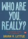 Who Are You, Really?: The Surprising Puzzle of Personality