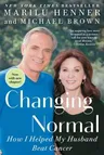 Changing Normal: How I Helped My Husband Beat Cancer