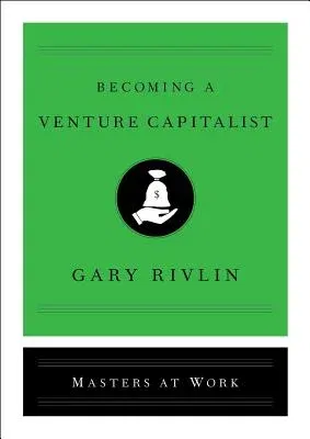 Becoming a Venture Capitalist