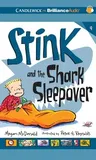 Stink and the Shark Sleepover