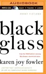 Black Glass: Short Fictions