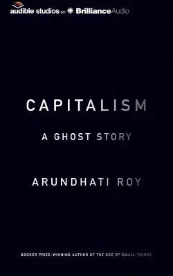 Capitalism: A Ghost Story