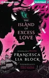 The Island of Excess Love