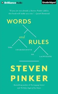 Words and Rules: The Ingredients of Language