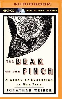The Beak of the Finch: A Story of Evolution in Our Time