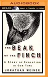 The Beak of the Finch: A Story of Evolution in Our Time