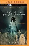 Wait Till Helen Comes: A Ghost Story