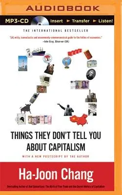 23 Things They Don't Tell You about Capitalism