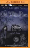 The Old Willis Place: A Ghost Story