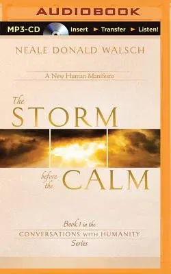 The Storm Before the Calm: A New Human Manifesto