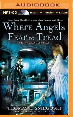 Where Angels Fear to Tread