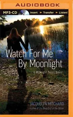 Watch for Me by Moonlight