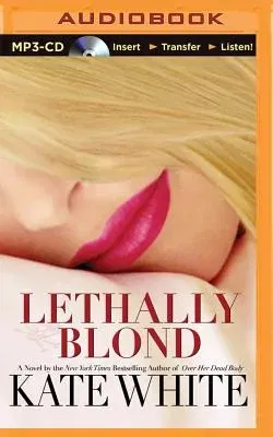 Lethally Blond