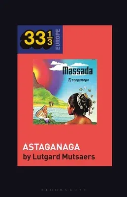 Massada's Astaganaga