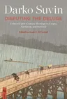 Disputing the Deluge: Collected 21st-Century Writings on Utopia, Narration, and Survival