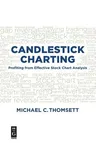 Candlestick Charting: Profiting from Effective Stock Chart Analysis