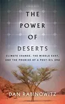 The Power of Deserts: Climate Change, the Middle East, and the Promise of a Post-Oil Era