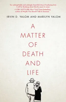 A Matter of Death and Life