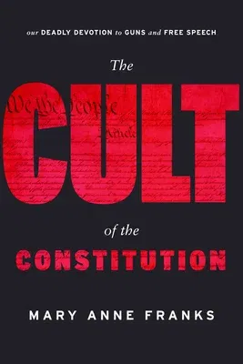 The Cult of the Constitution