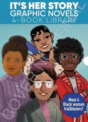 It's Her Story Graphic Novels 4-Book Library: Black Women Trailblazers