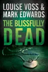 The Blissfully Dead