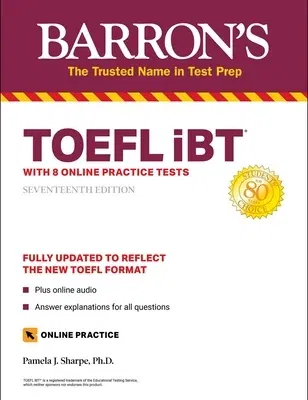 TOEFL IBT: With 8 Online Practice Tests